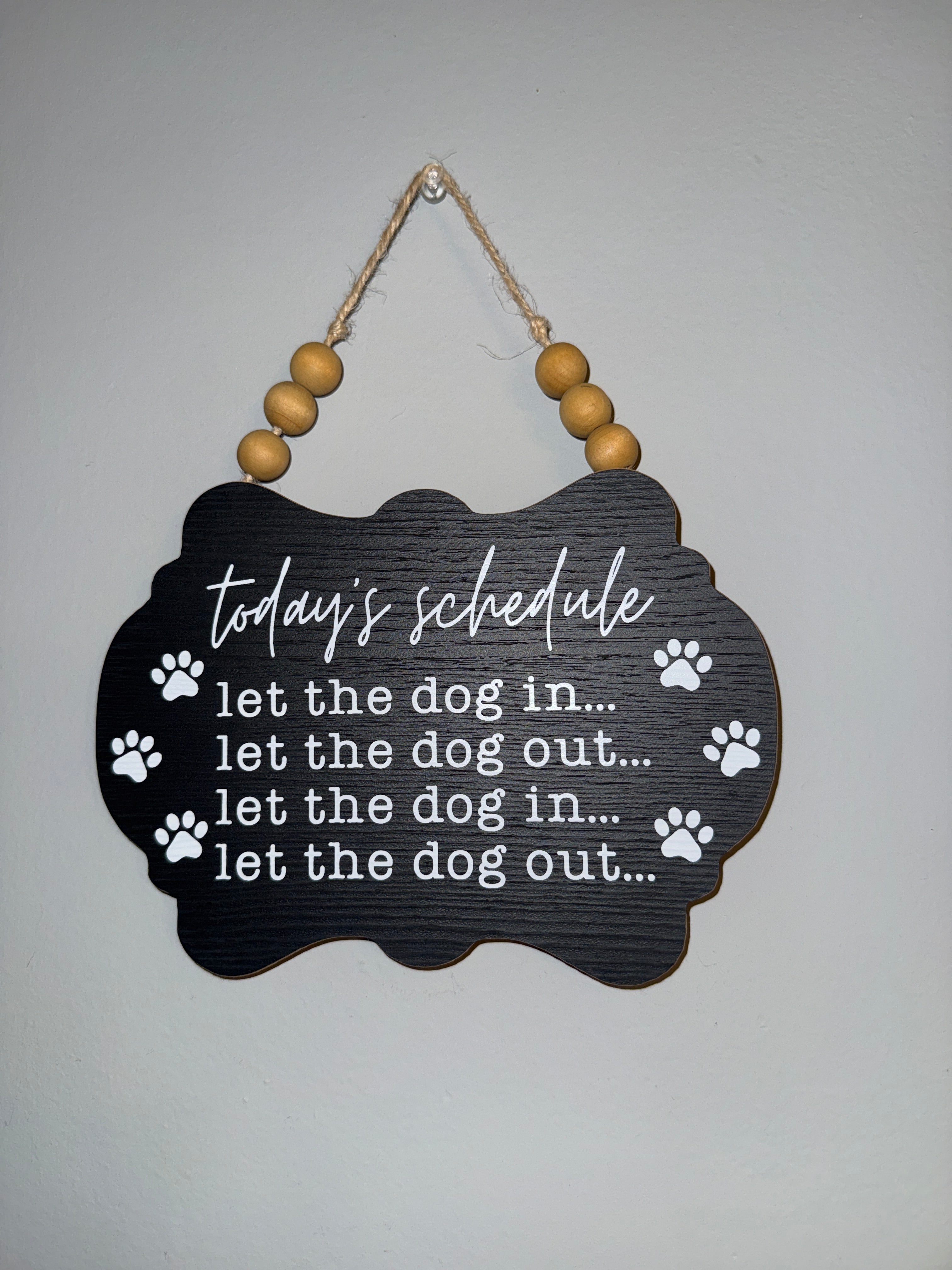 Todays Schedule hanging sign